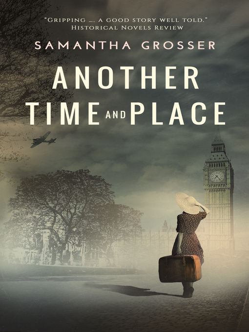 Title details for Another Time and Place by Samantha Grosser - Available